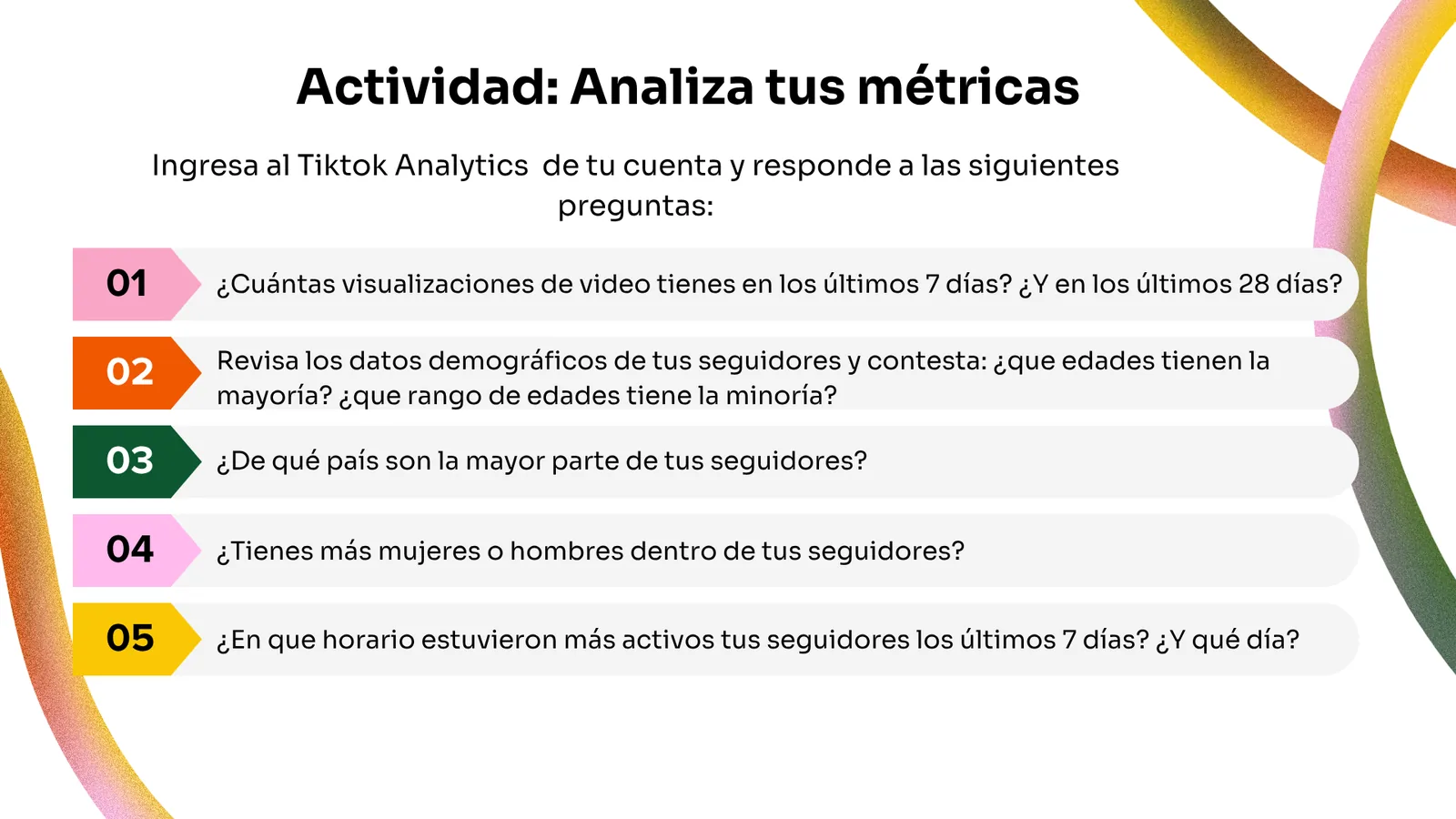 Actividad: Analiza tus métricas